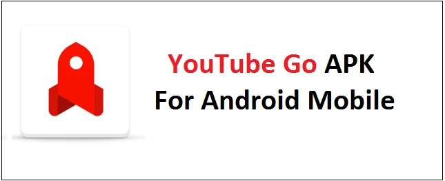 youtube go apk